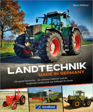 Albert Mößmer: Landtechnik Made in Germany