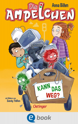Anna Böhm: Die Ampelchen 3. Kann das weg?