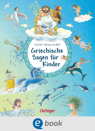 Dimiter Inkiow: Griechische Sagen für Kinder