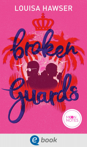Louisa Hawser: Palace of Monaco 2. Broken Guards