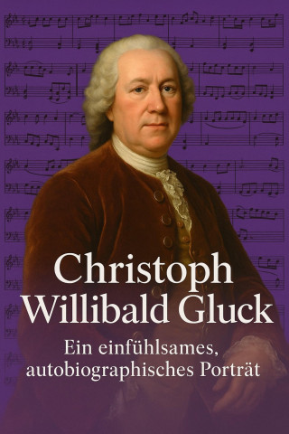 Marcus PC Petersen - Clausen: Christoph Willibald Gluck