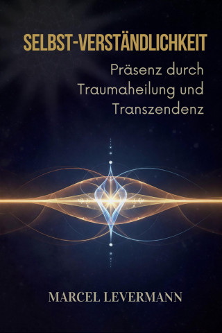 Marcel Levermann: Selbst-Verständlichkeit