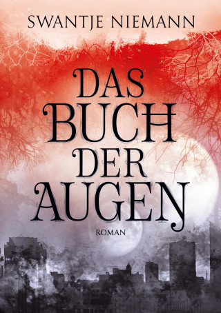 Swantje Niemann: Das Buch der Augen