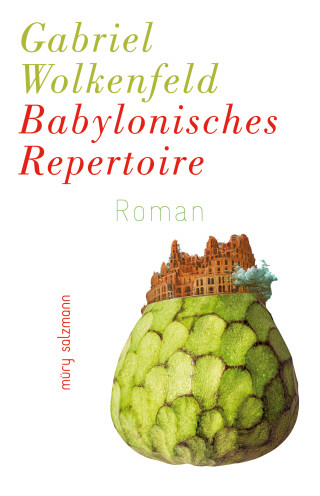 Gabriel Wolkenfeld: Babylonisches Repertoire