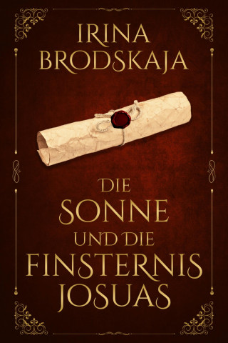 Irina Brodskaja: Die Sonne und die Finsternis Josuas