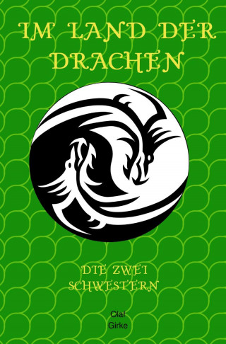 Olaf Girke: Im Land der Drachen