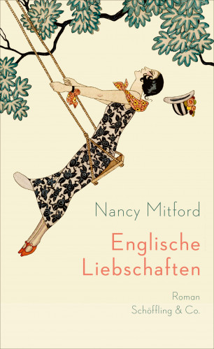Nancy Mitford: Englische Liebschaften