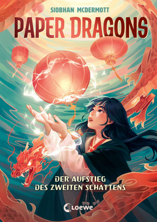 Siobhan McDermott: Paper Dragons (Band 1) - Der Aufstieg des Zweiten Schattens