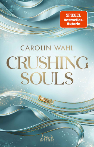 Carolin Wahl: Crushing Souls (Driven Dreams-Dilogie, Band 1)