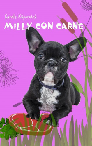 Carola Käpernick: Milly con Carne