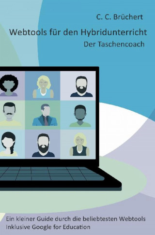 C. C. Brüchert: Webtools für den Hybridunterricht