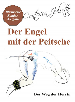 Contessa Juliette: Der Engel mit der Peitsche