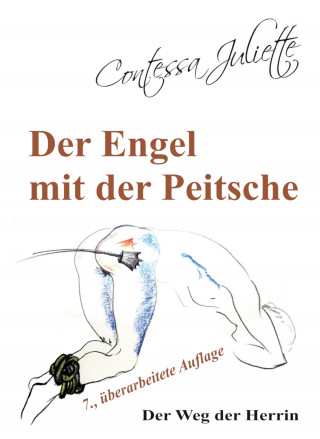 Contessa Juliette: Der Engel mit der Peitsche