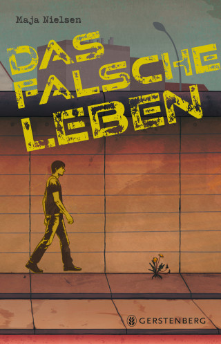 Maja Nielsen: Das falsche Leben
