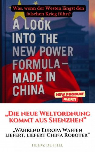 Heinz Duthel: "Die neue Weltordnung kommt aus Shenzhen"