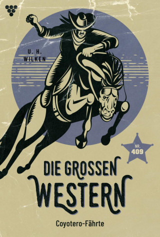 U.H. Wilken: Coyotero-Fährte