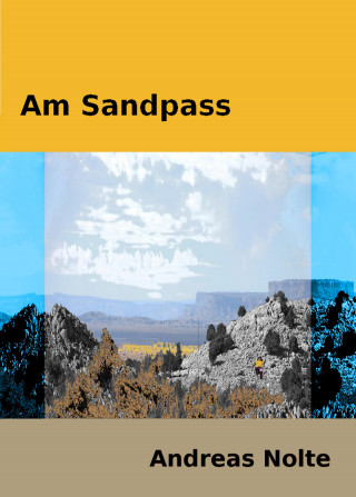Andreas Nolte: Am Sandpass