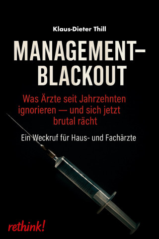 Klaus-Dieter Thill: Management-Blackout
