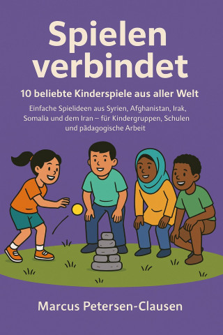 Marcus PC Petersen - Clausen: Spielen verbindet