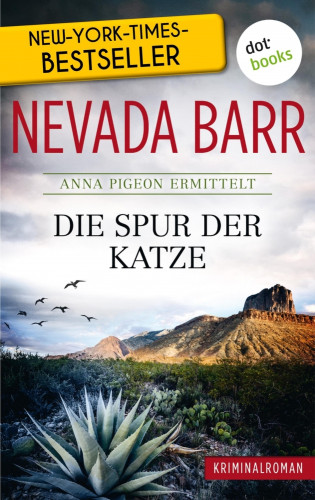 Nevada Barr: Die Spur der Katze: Anna Pigeon ermittelt - Band 1: Kriminalroman