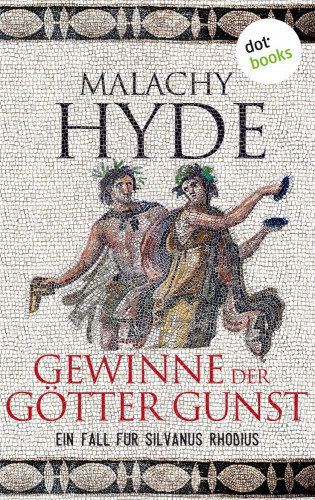 Malachy Hyde: Gewinne der Götter Gunst