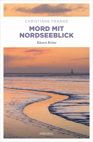 Christiane Franke: Mord mit Nordseeblick