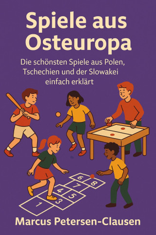 Marcus PC Petersen - Clausen: Spiele aus Osteuropa