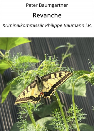 Peter Baumgartner: Revanche