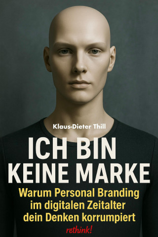 Klaus-Dieter Thill: Ich bin keine Marke