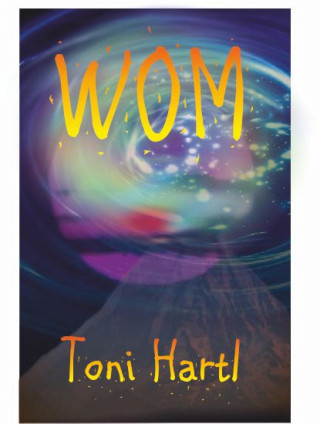 Toni Hartl: WOM
