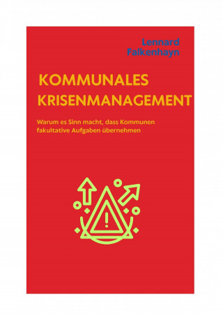 Lennard Falkenhayn: Kommunales Krisenmanagement