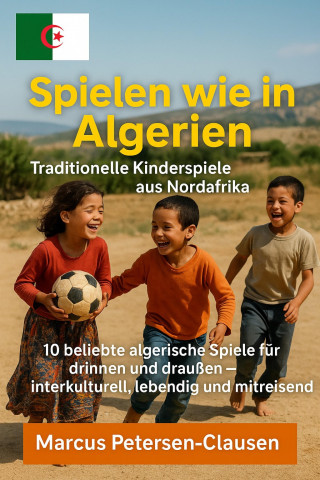 Marcus PC Petersen - Clausen: Spielen wie in Algerien