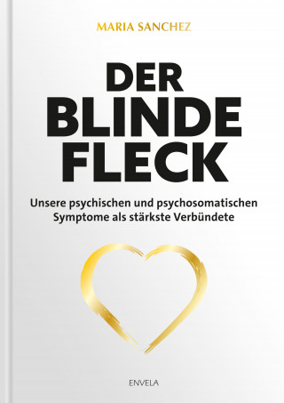 Maria Sanchez: Der blinde Fleck
