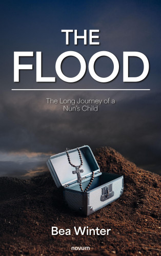Bea Winter: The Flood – The Long Journey of a Nun's Child
