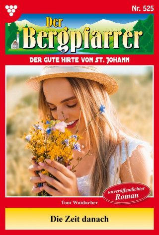 Toni Waidacher: Die Zeit danach