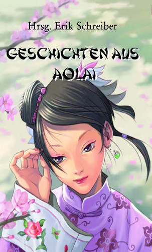 Erik Schreiber: Geschichten aus Aolai
