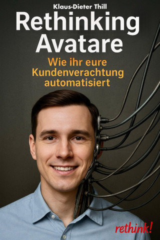 Klaus-Dieter Thill: Rethinking Avatare