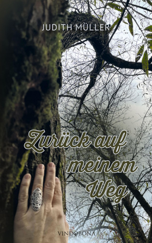 Judith Müller: Zurück auf meinem Weg