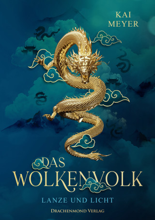 Kai Meyer: Wolkenvolk - Lanze und Licht