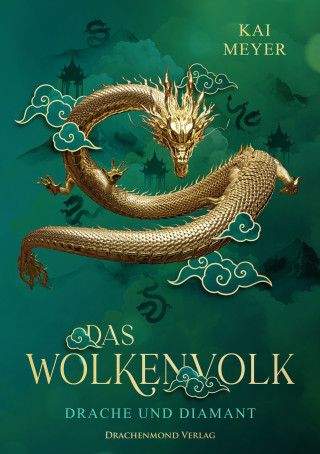 Kai Meyer: Wolkenvolk - Drache und Diamant