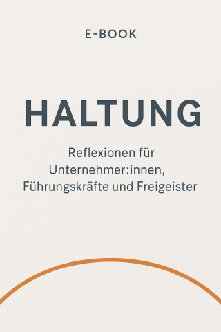 Ruth Keßler: H wie Haltung Über das, was dich führt – wenn du niemandem folgst.