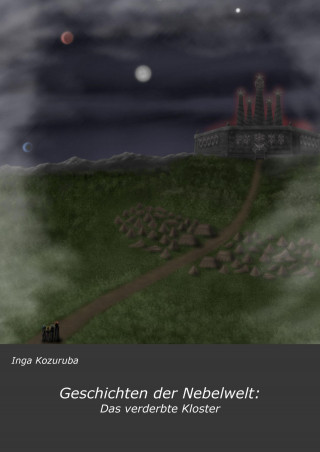Inga Kozuruba: Geschichten der Nebelwelt