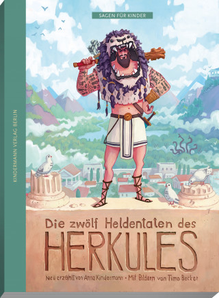 Anna Kindermann: Die zwölf Heldentaten des Herkules