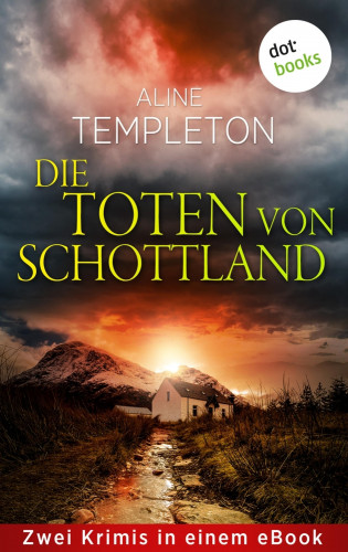 Aline Templeton: Die Toten von Schottland