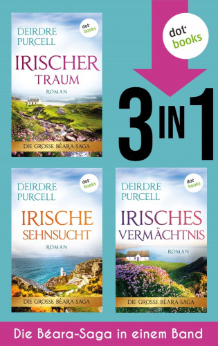 Deirdre Purcell: Irischer Traum, Irische Sehnsucht & Irisches Vermächtnis