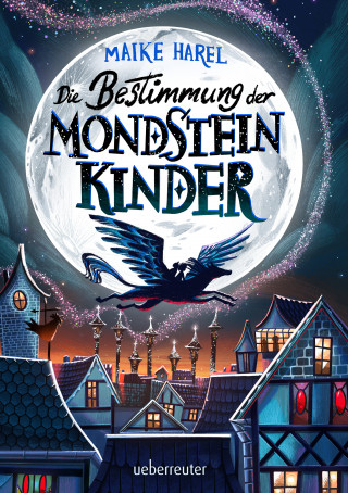 Maike Harel: Die Bestimmung der Mondsteinkinder