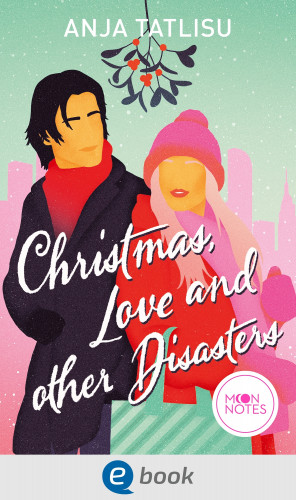 Anja Tatlisu: Christmas, Love and other Disasters