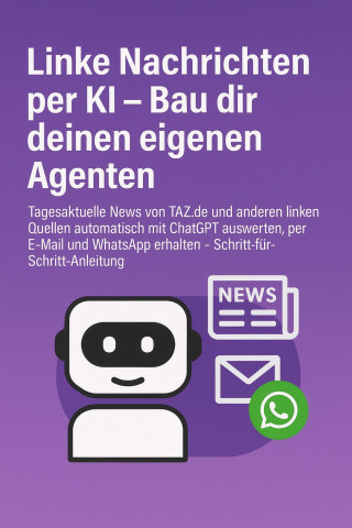 Marcus PC Petersen - Clausen: Linke Nachrichten per KI – Bau dir deinen eigenen Agenten