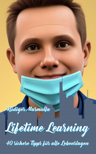 Rüdiger Marmulla: Lifetime Learning