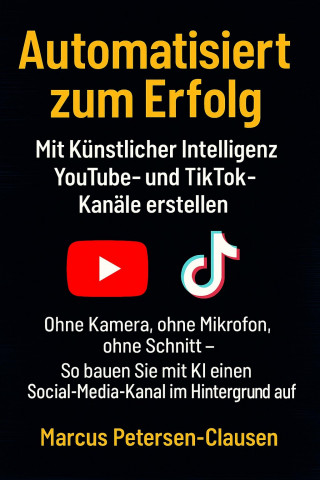 Marcus PC Petersen - Clausen: Automatisiert zum Erfolg